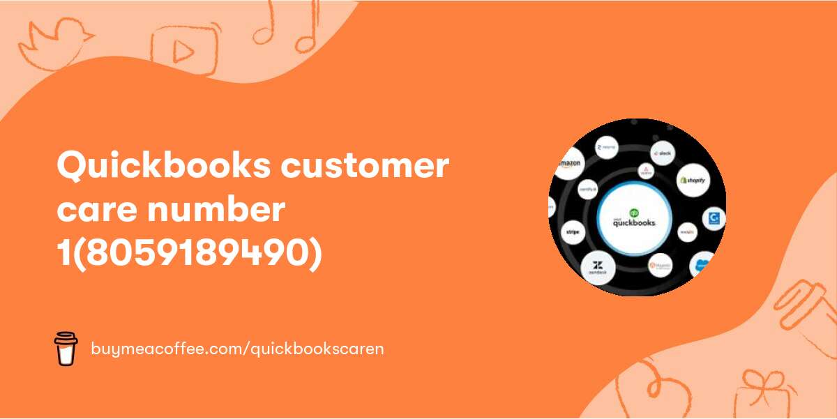 Quickbooks customer care number 1(805‒918‒9490)