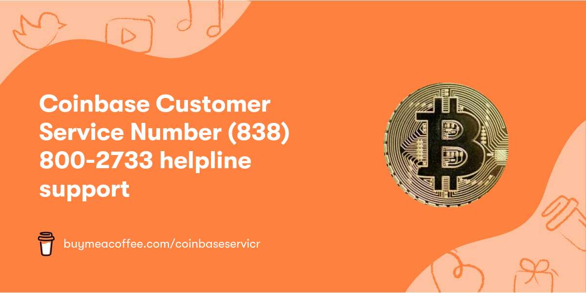 Coinbase Customer Service Number (838) 800-2733 helpline support